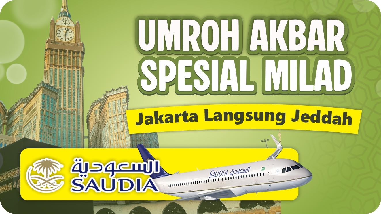 Umroh Akbar Spesial Milad (Jakarta)